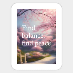 Find balance, find peace Sticker